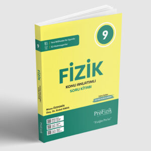 9. Sınıf Fizik Konu Anlatımlı Soru Kitabı